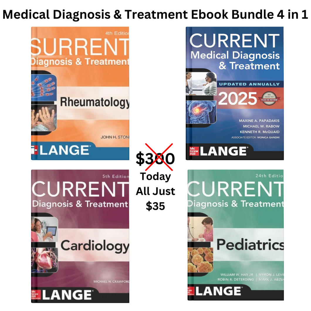 Medical Diagnosis & Treatment Ebook Bundle 4IN1: Cardiology, Pediatrics, Rheumatology, and General Medicine